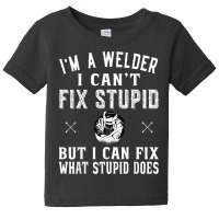 Welding Accessories Iron Worker Pipeliner   I'm A Baby Tee | Artistshot