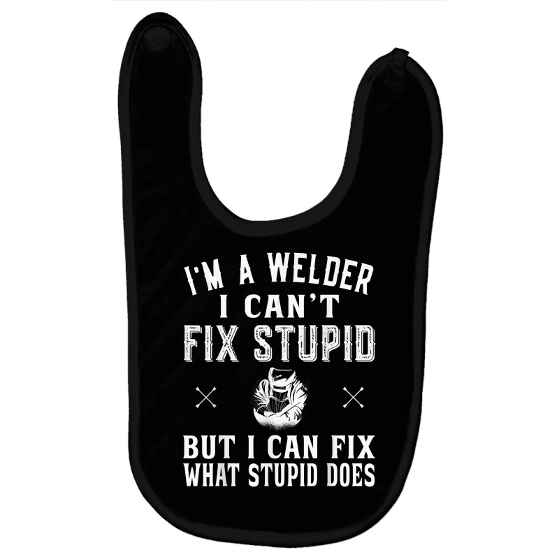 Welding Accessories Iron Worker Pipeliner   I'm A Baby Bibs by greifelqcoo | Artistshot