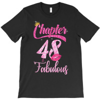 Womens 48th Birthday Lips  Chapter 48 And Fabulous T-shirt | Artistshot