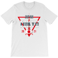 Japan Tokyo 2021 For Light T-shirt | Artistshot