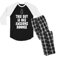 Mens Funny Roommate This Guy Is One Awesome Roomie Men's 3/4 Sleeve Pajama Set | Artistshot