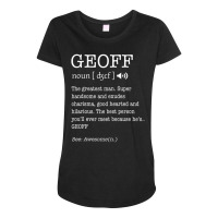 Geoff Funny Adult Men First Name Definition Person Maternity Scoop Neck T-shirt | Artistshot