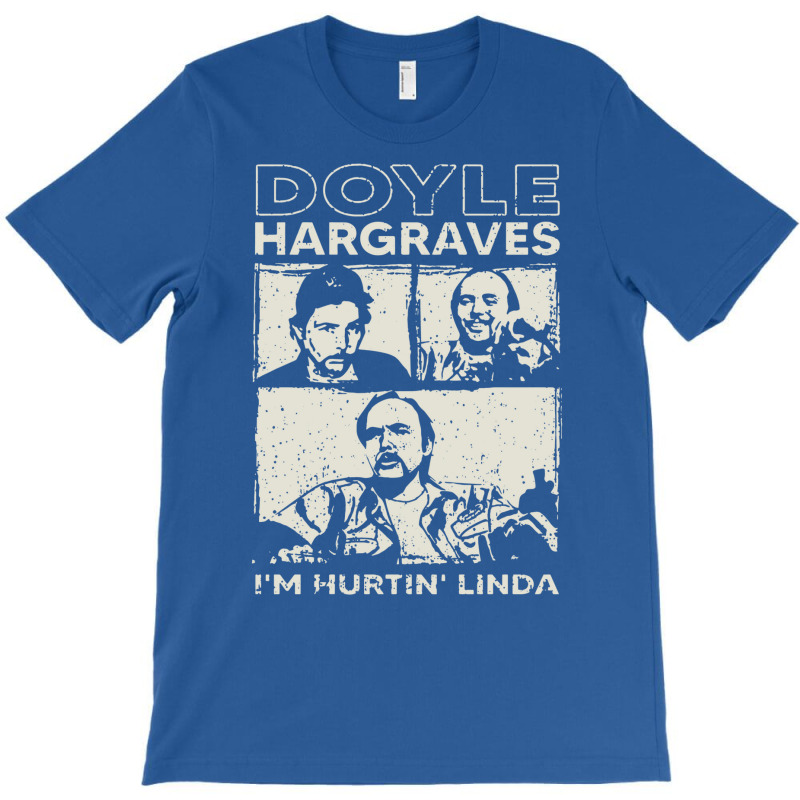 Doyle Hargraves I'm Hurtin' Linda T-shirt | Artistshot