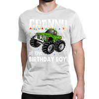 Granny Of The Birthday Boy Monster Truck Birthday Classic T-shirt | Artistshot