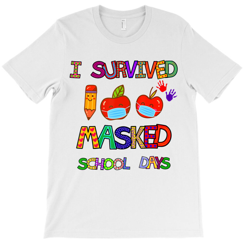 I Survived 100 Masked School Days Student Teacher T-shirt | Artistshot