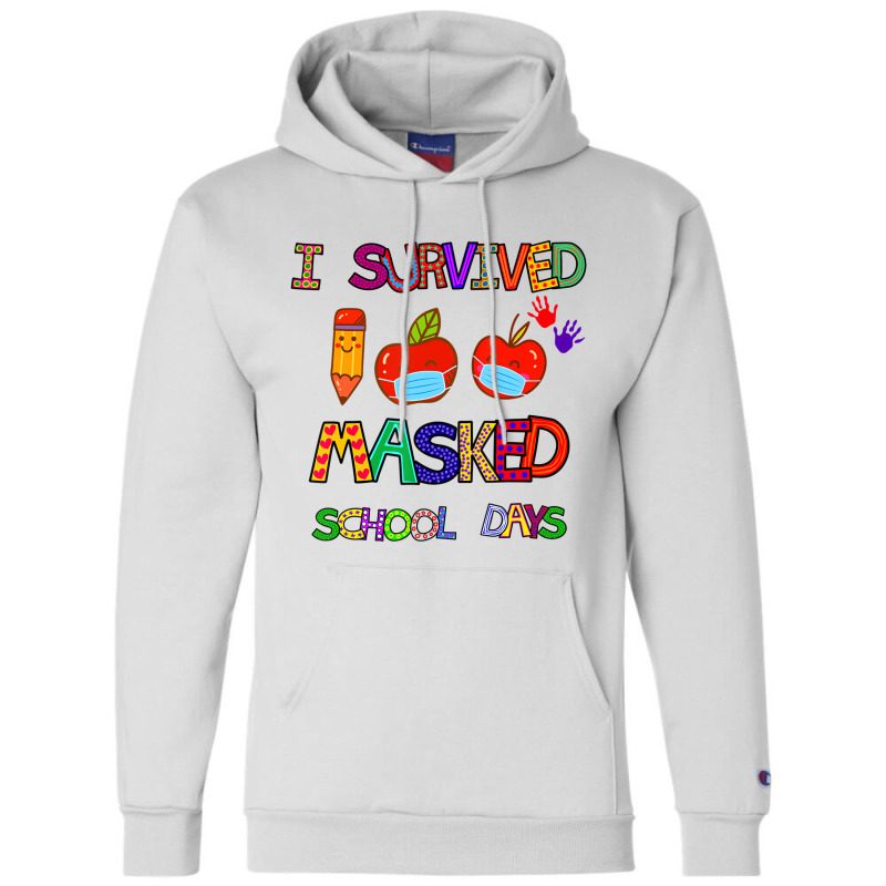 I Survived 100 Masked School Days Student Teacher Champion Hoodie | Artistshot