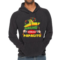 Mens Nacho Average Papacito Dad Funny Father's Day Vintage Hoodie | Artistshot