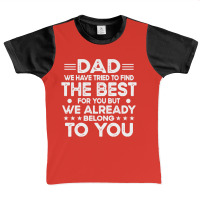 Dad Dad We Have Tried To Find The Best For Graphic Youth T-shirt | Artistshot