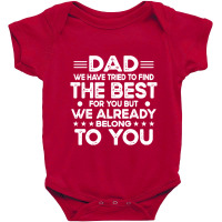 Dad Dad We Have Tried To Find The Best For Baby Bodysuit | Artistshot