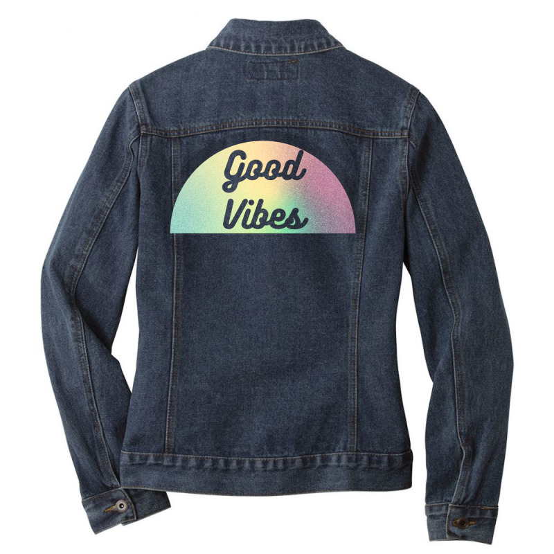 Colourful Good Vibes Design In Semicircle Ladies Denim Jacket by wojcikbroado | Artistshot