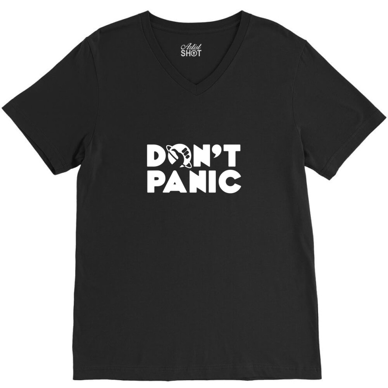 Dont Panic 4 V-neck Tee | Artistshot