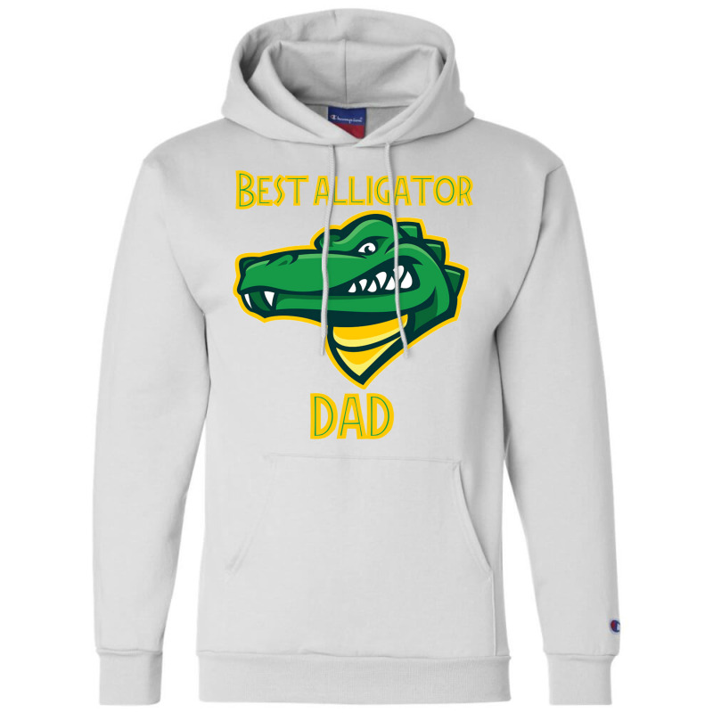 Best Alligator Dad Ever Champion Hoodie | Artistshot