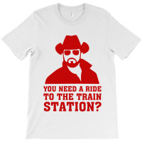 You Need A Ride T-shirt | Artistshot