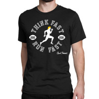 Chad Powers Think Fast Run Fast Football Classic T-shirt | Artistshot