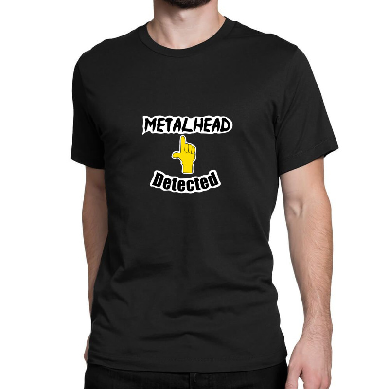 Metalhead Detected Classic T-shirt by TIMMYBWRIGHT | Artistshot