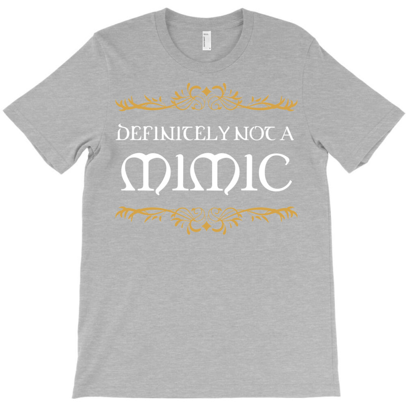 Definitely Not A Mimic Tabletop Rpg Addict T-Shirt by koromaqazit | Artistshot