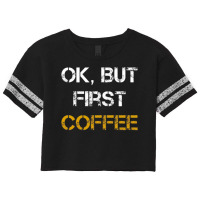 But First Coffee Scorecard Crop Tee | Artistshot