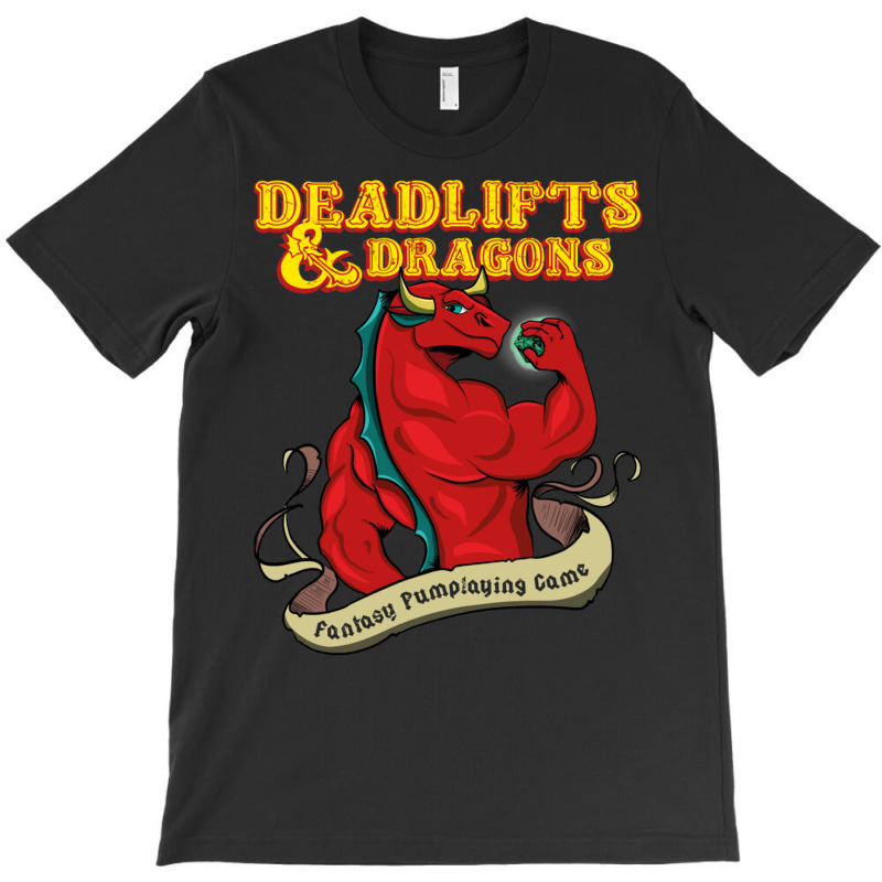 Workout Gain Funny Quote Deadlifts And Dragons Dnd T-Shirt by koromaqazit | Artistshot