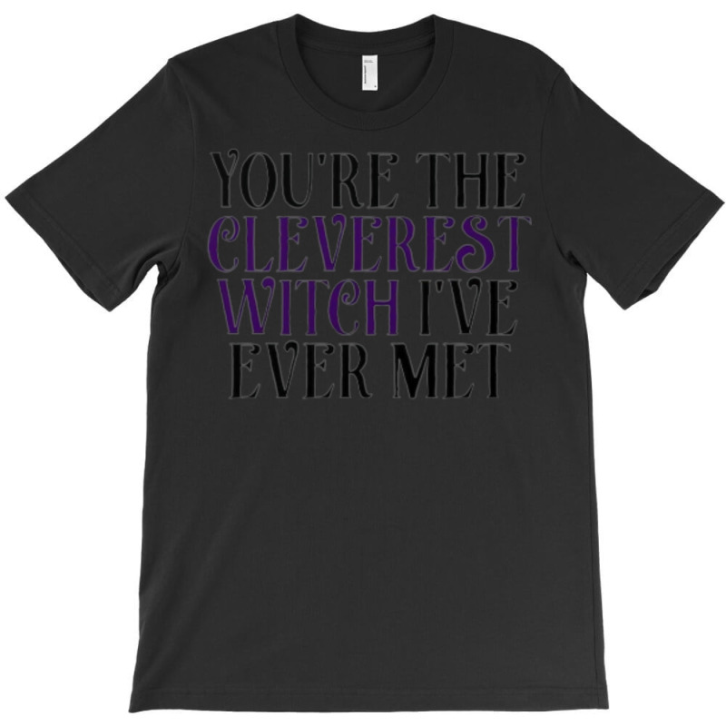 Cleverest Witch  1 T-Shirt by gwozdztobackn | Artistshot