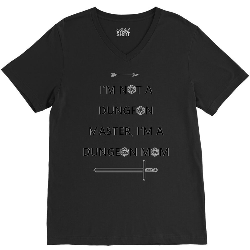 I'm Not A Dungeon Master V-neck Tee | Artistshot