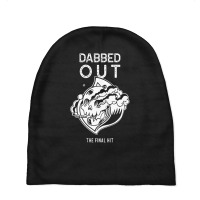 Dabbed Out The Final Hit Baby Beanies | Artistshot