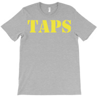 Taps T-shirt | Artistshot