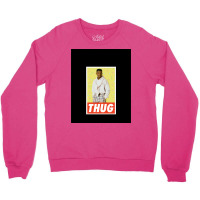 Thug Crewneck Sweatshirt | Artistshot