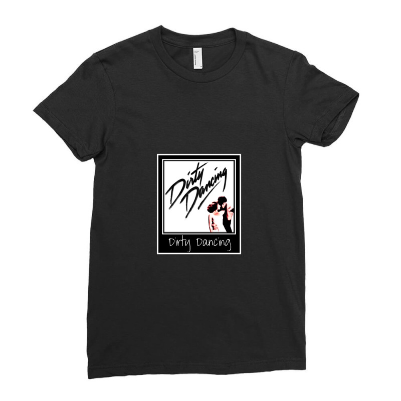 Dirty Dancing - Black And White Frame Ladies Fitted T-Shirt by Hikarost78 | Artistshot