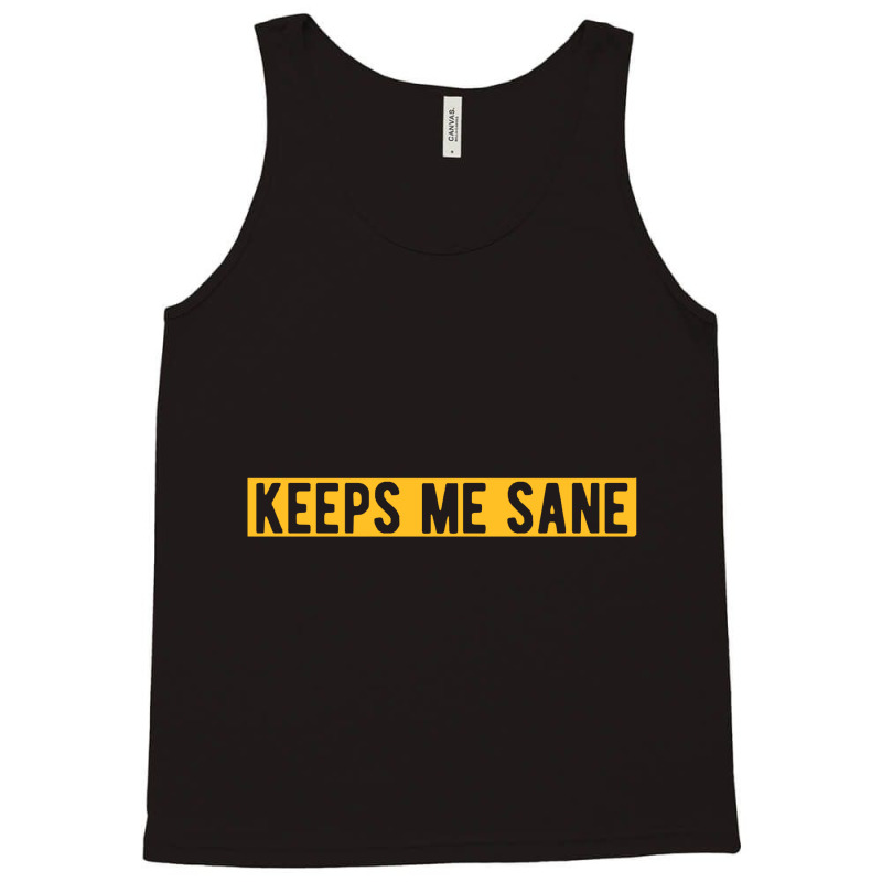 Sailing Yachting Keeps Me Sane  Sail Tank Top | Artistshot