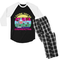 Science  I Think You're Overreacting Men's 3/4 Sleeve Pajama Set | Artistshot