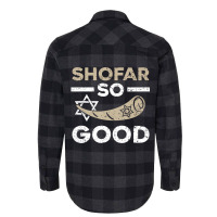 Shofar So Good Rosh Hashanah Jewish New Year T Shi Flannel Shirt | Artistshot