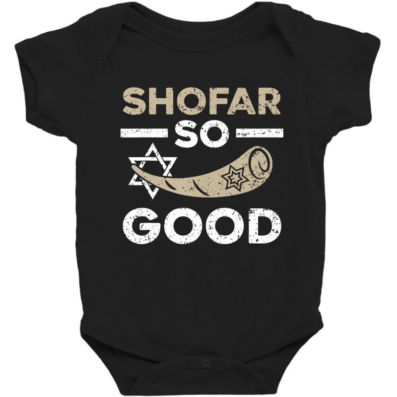 Shofar So Good Rosh Hashanah Jewish New Year T Shi Baby Bodysuit | Artistshot