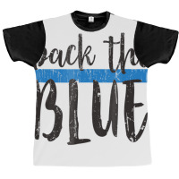 Back The Blue T Shirt   Police Support Tee   Copy Graphic T-shirt | Artistshot