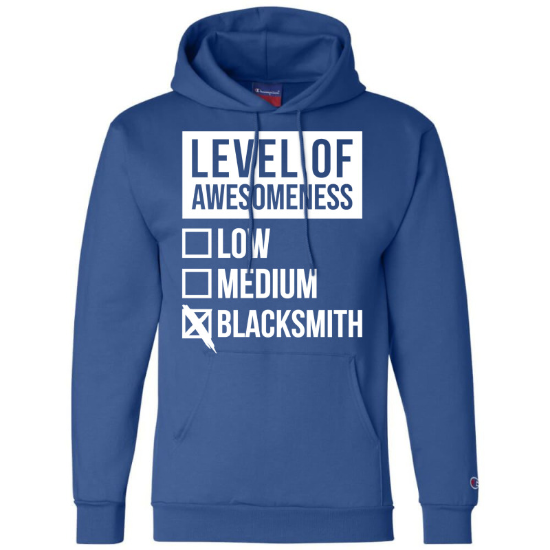 Funny Level Of Awesomeness Low Blacksmith Blacksmi Champion Hoodie by dervenbakensz | Artistshot