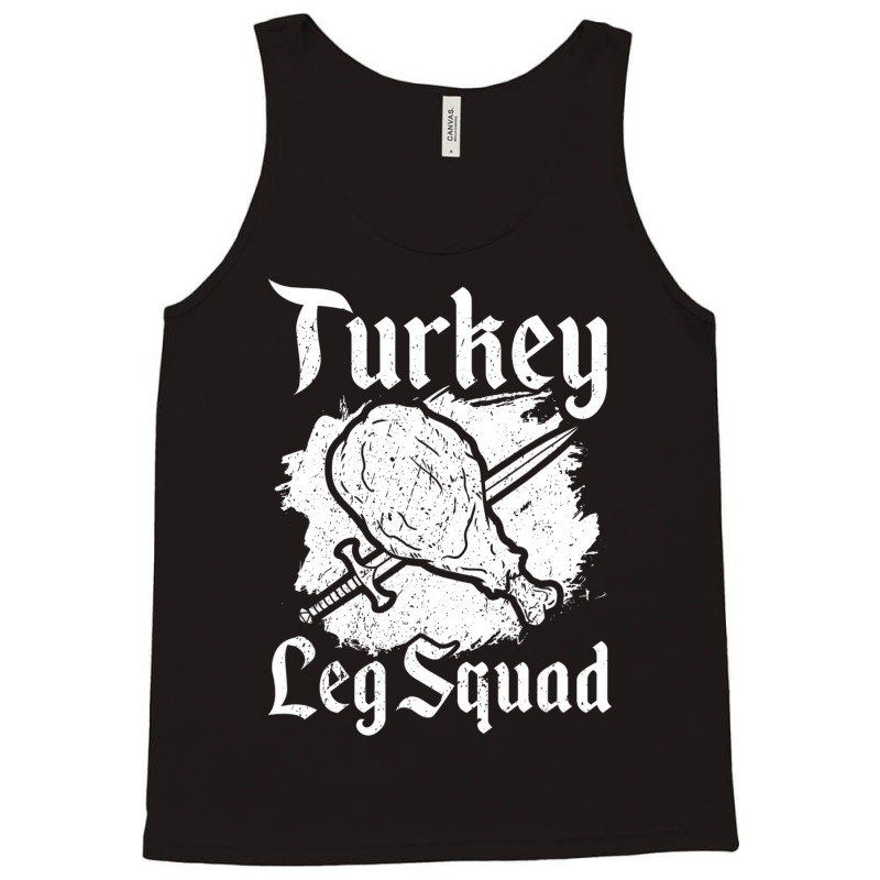 Turkey Leg Squad Medieval Knights Meal Renaissance Tank Top | Artistshot