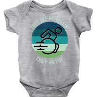 They See Me Rollin They Hatin Funny Wheelchair Dis Baby Bodysuit | Artistshot