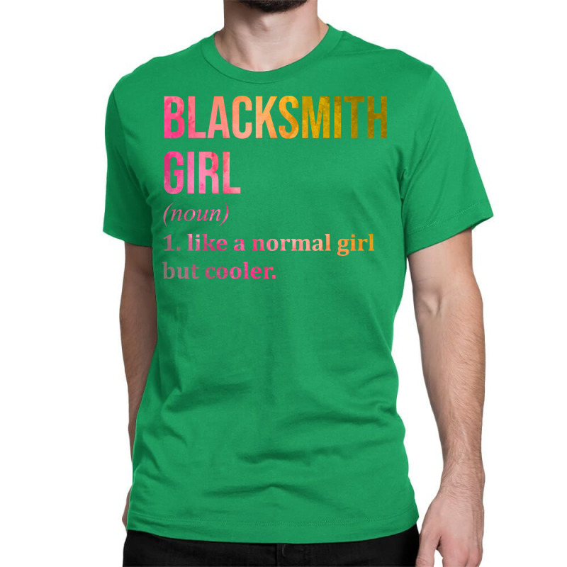 Funny And Awesome Definition Style Saying Blacksmi Classic T-shirt | Artistshot