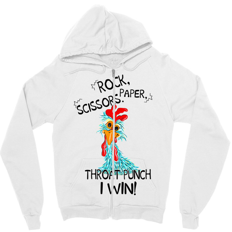 Rooster Chicken Rock Paper Scissors Throat Punch I Zipper Hoodie | Artistshot