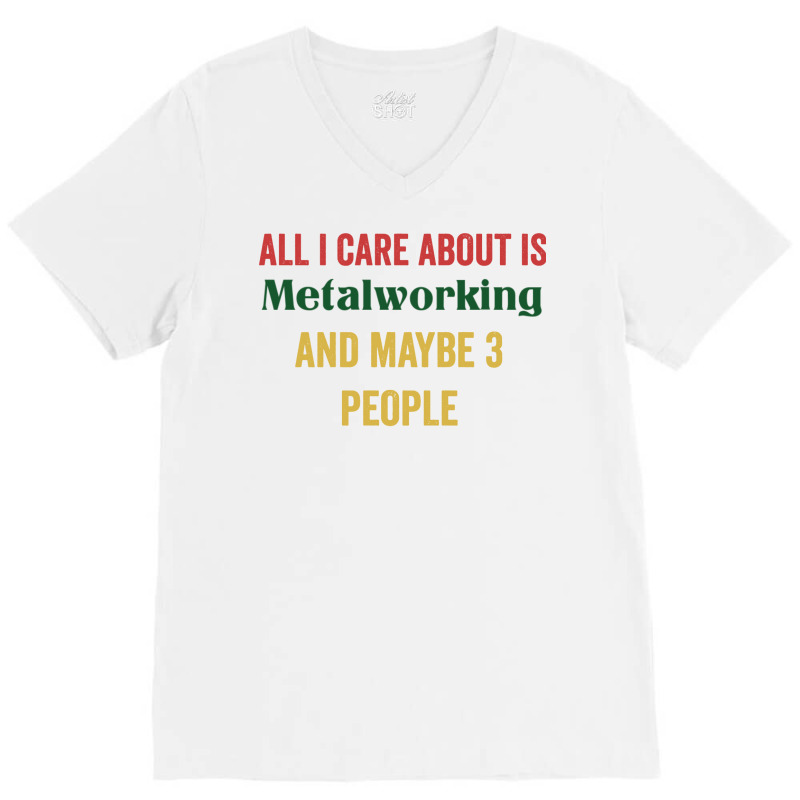 Metalworking Gift Idea Music V-neck Tee | Artistshot