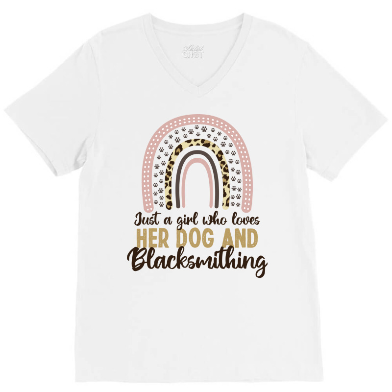 Just A Girl Who Loves Her Dog And Blacksmithing Gi V-neck Tee | Artistshot