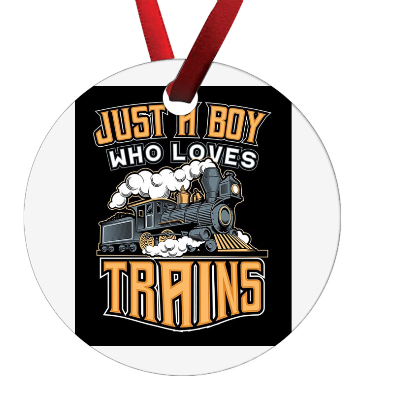 Just A Boy Who Loves Trains For Boys Ornament | Artistshot