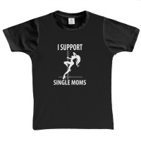 I Support Single Moms V8 Graphic Youth T-shirt | Artistshot