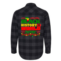 Black History Is World History Flannel Shirt | Artistshot