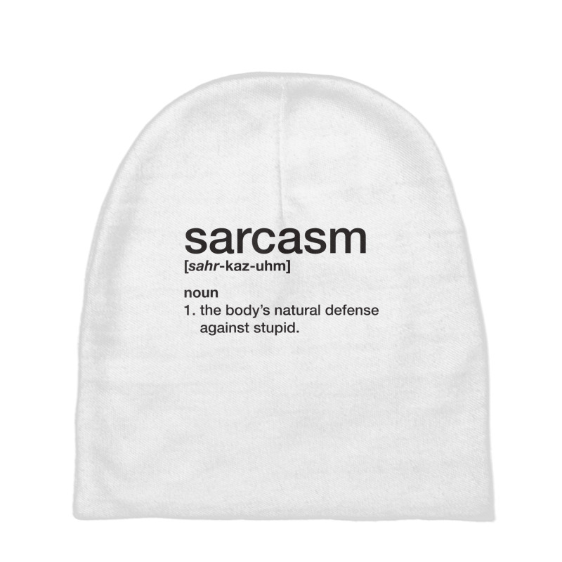 Sarcasm T Shirt   Funny Sarcasm Definition Tee Baby Beanies by elnoradenfipuk | Artistshot