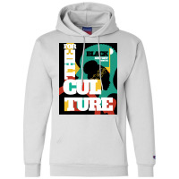 For The Culture Champion Hoodie | Artistshot