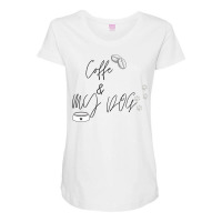 Coffe Is All I Need And My Dog Maternity Scoop Neck T-shirt | Artistshot