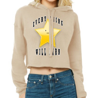 Every Thing Will Burn  T Shirt Cropped Hoodie | Artistshot