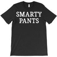 Smarty Pants   Vintage Style   T Shirt T-shirt | Artistshot