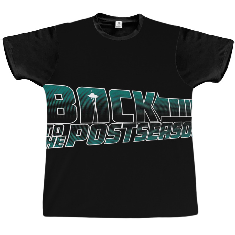 Back To The Postseason   Seattle Baseball T Shirt Graphic T-shirt | Artistshot