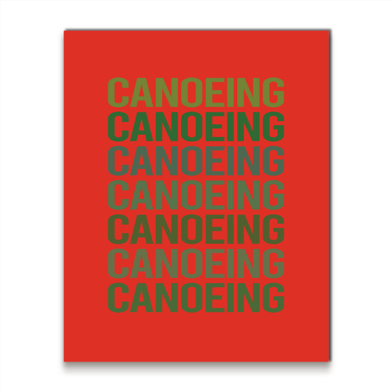 Green Text Canoeing Canoe Love Metal Print Vertical | Artistshot